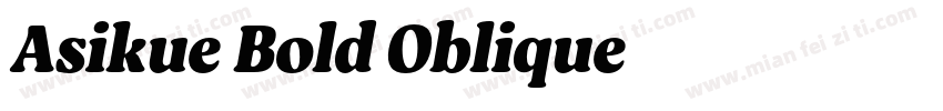 Asikue Bold Oblique字体转换